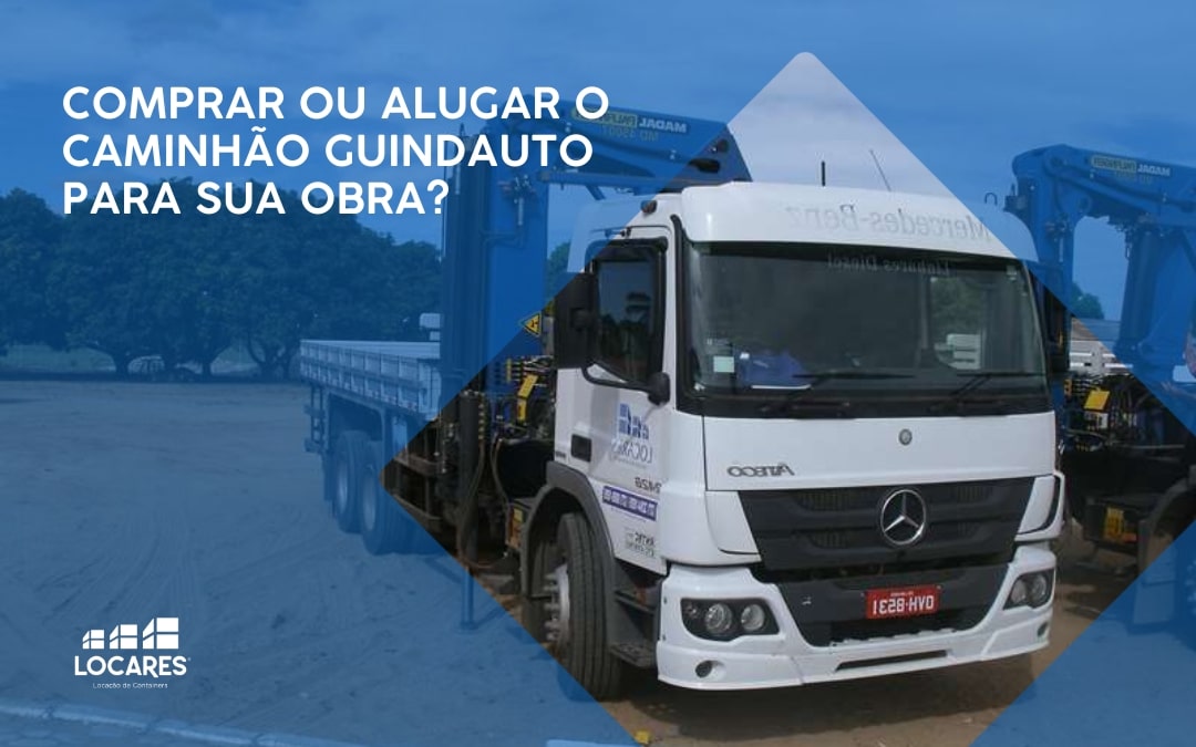1669917938Comprar-ou-Alugar-o-Caminhão-Guindauto-Para-Sua-Obra-(1)