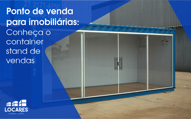 ponto-de-venda-para-imobiliarias-conheca-o-container-stand-de-vendas