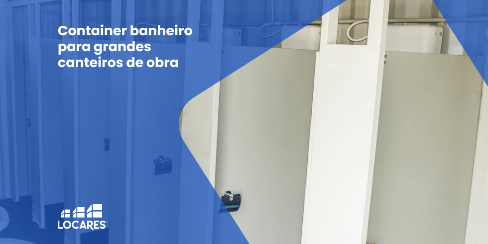 Container Banheiro para Grandes Canteiros de Obra