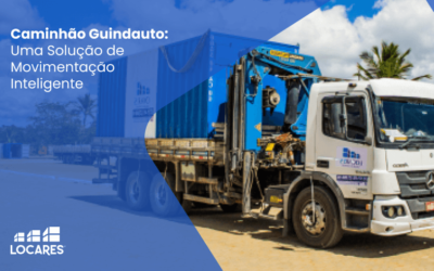Caminhão Guindauto: Uma Solução de Movimentação Inteligente