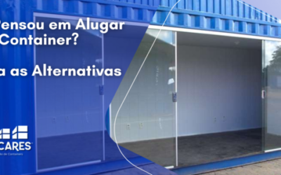 Já Pensou em Alugar um Container? Veja as Alternativas