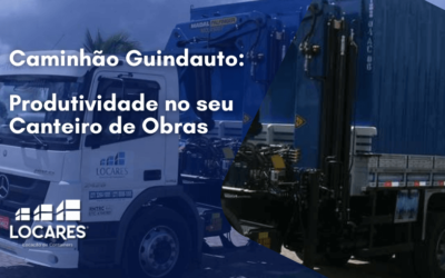 Caminhão Guindauto: Produtividade no seu Canteiro de Obras