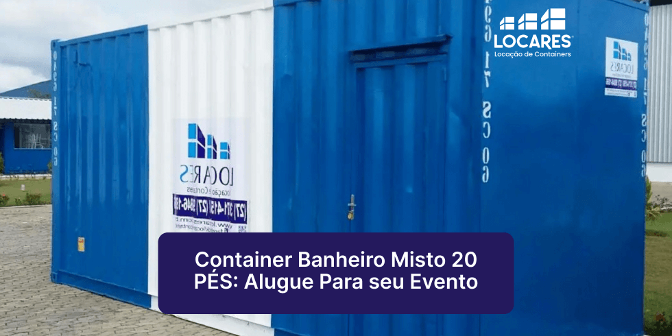 Container Banheiro Misto 20 PÉS: Alugue Para seu Evento