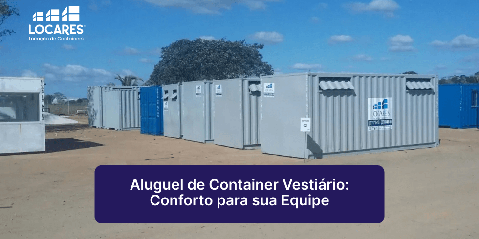 Aluguel de Container Vestiário: Conforto para sua Equipe