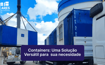 Containers: A Solução Versátil que se Adapta à Sua Necessidade