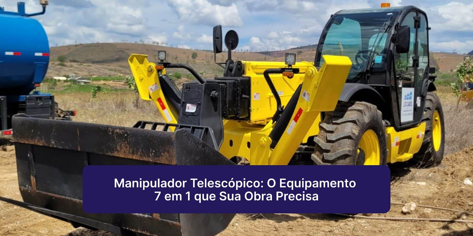 Manipulador Telescópico: O Equipamento 7 em 1 que Sua Obra Precisa