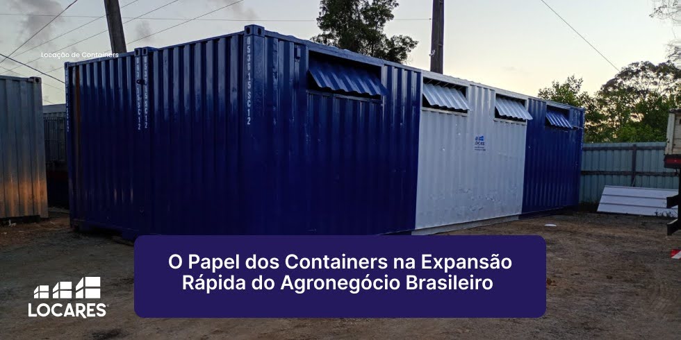 O Papel dos Containers na Expansão Rápida do Agronegócio Brasileiro