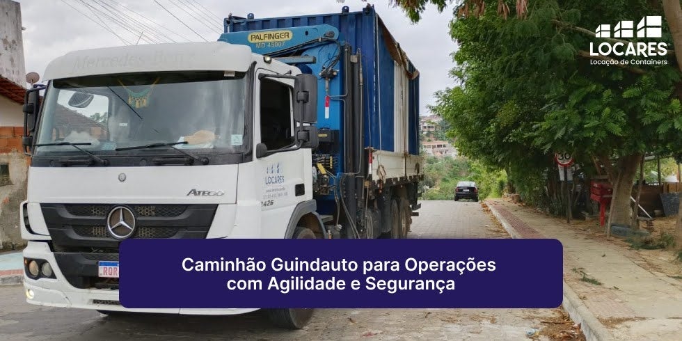 Caminhão Guindauto para Operações com Agilidade e Segurança