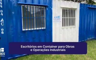 Escritórios em Container para Obras e Operações Industriais
