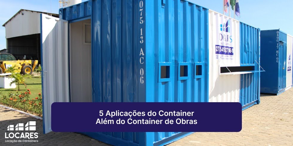 5 Aplicações do Container Além das Obras 5 Aplicações do Container Além das Obras